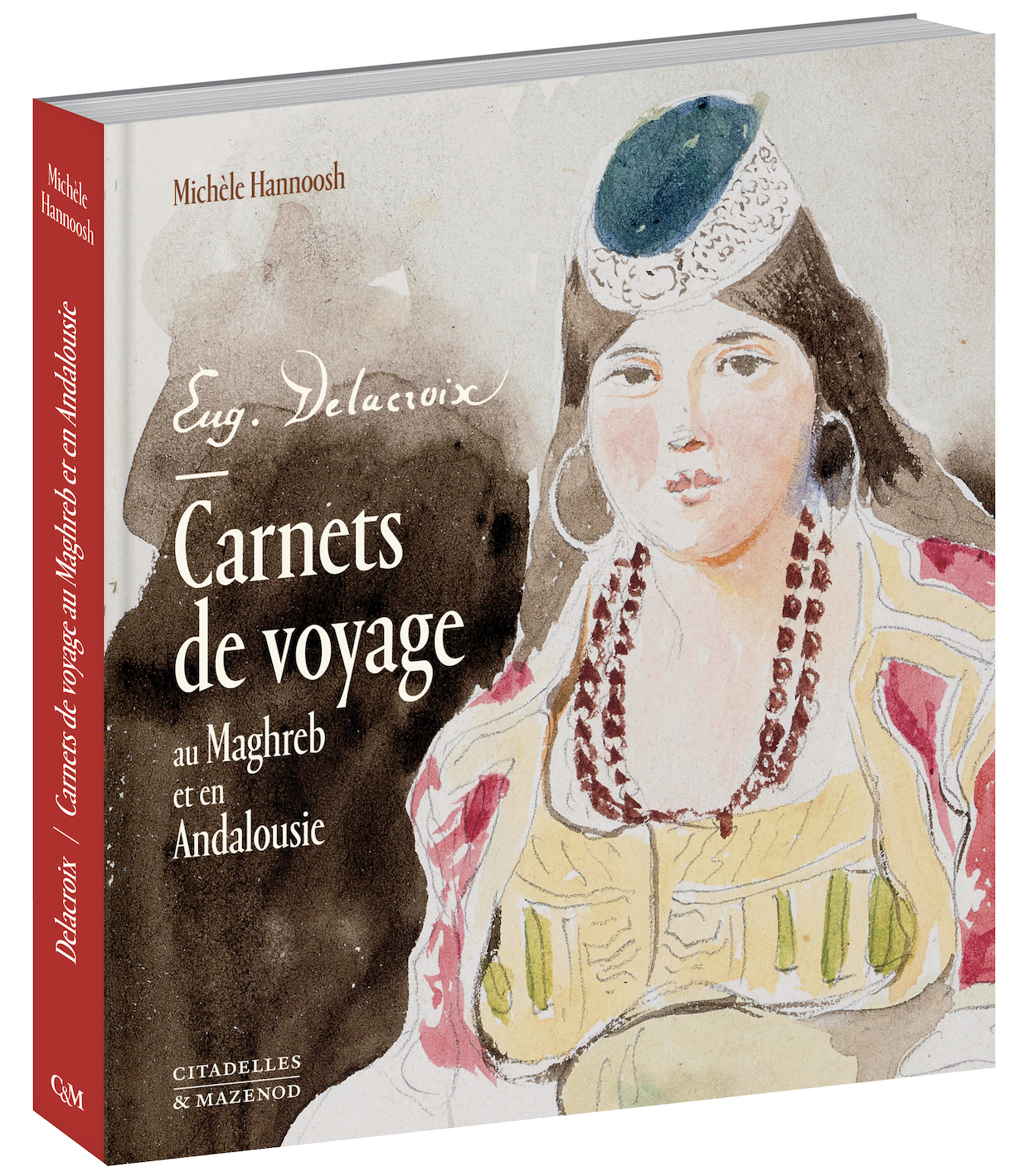 Delacroix. Carnets de voyage au Maghreb et en Andalousie