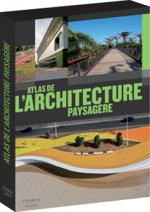 Atlas de l’architecture paysagère