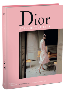 Dior et ses décorateurs