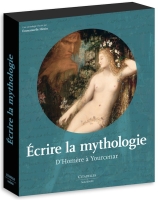 Écrire la mythologie